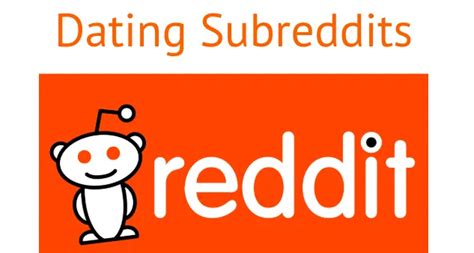 subreddit for dating|best subreddits for dating.